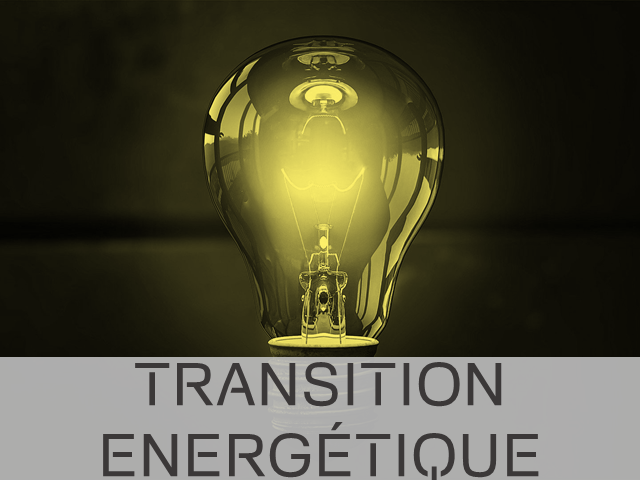 Domaine d'intervention - TRANSITION ENERGETIQUE